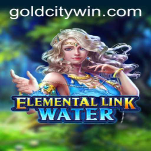 Unveiling the Mystical World of ElementalLinkWater: A Journey to GoldCity